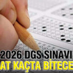 2026 dgs sinavi saat kacta baslayip kacta bitecek aVkrv4QY